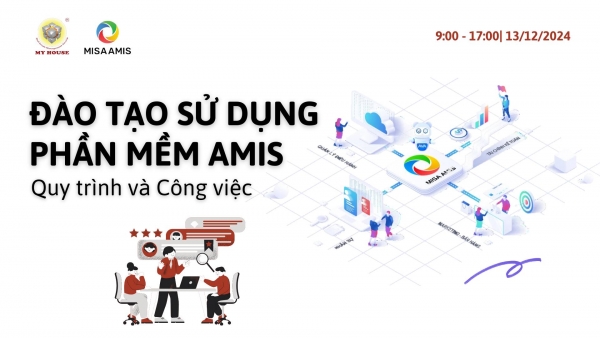 ỨNG DỤNG CÔNG NGHỆ AMIS BƯỚC TIẾN MỚI TRONG QUẢN LÝ VẬN HÀNH TẠI MY HOUSE