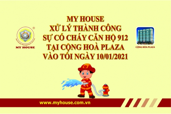 Ban Quản lý MY HOUSE xử lý kịp thời vụ cháy căn hộ 912 tại Cộng Hoà Plaza