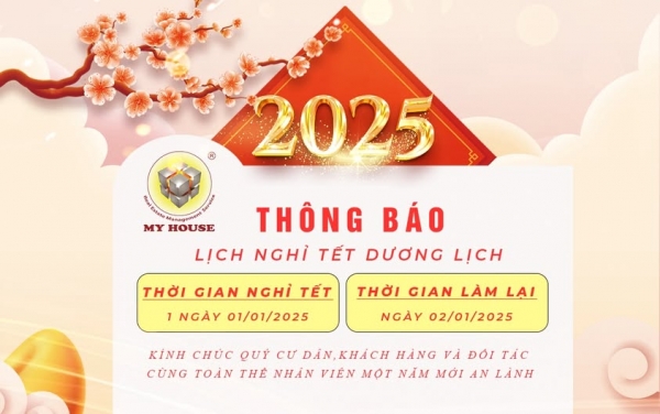 MY HOUSE THÔNG BÁO LỊCH NGHĨ TẾT DƯƠNG LỊCH 2025