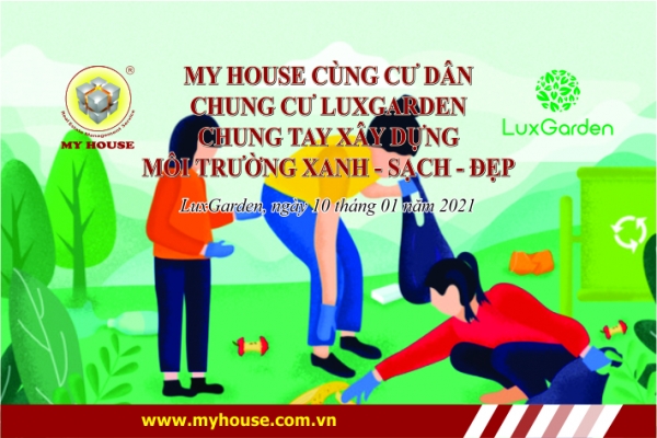 MY HOUSE cùng cư dân Lux Garden chung tay xây dựng môi trường xanh sạch đẹp